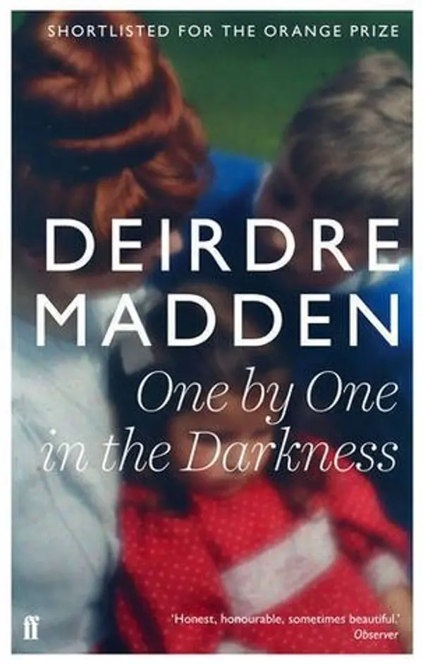 One by One in the Darkness by Deirdre Madden cover