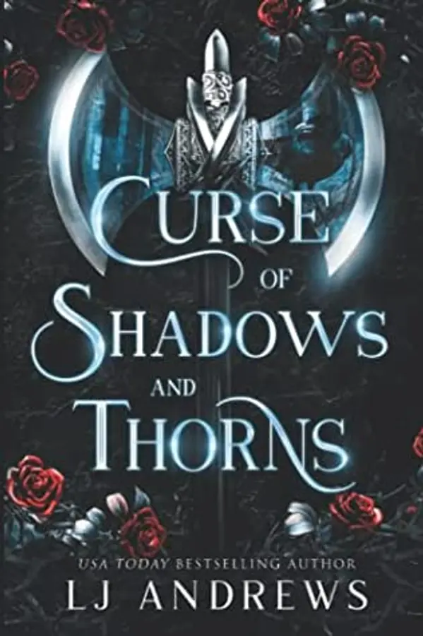 Curse of Shadows and Thorns (The Broken Kingdoms, #1) by L.J. Andrews cover