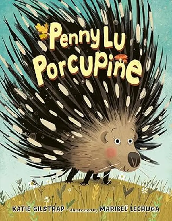 Penny Lu Porcupine by Katie Gilstrap cover