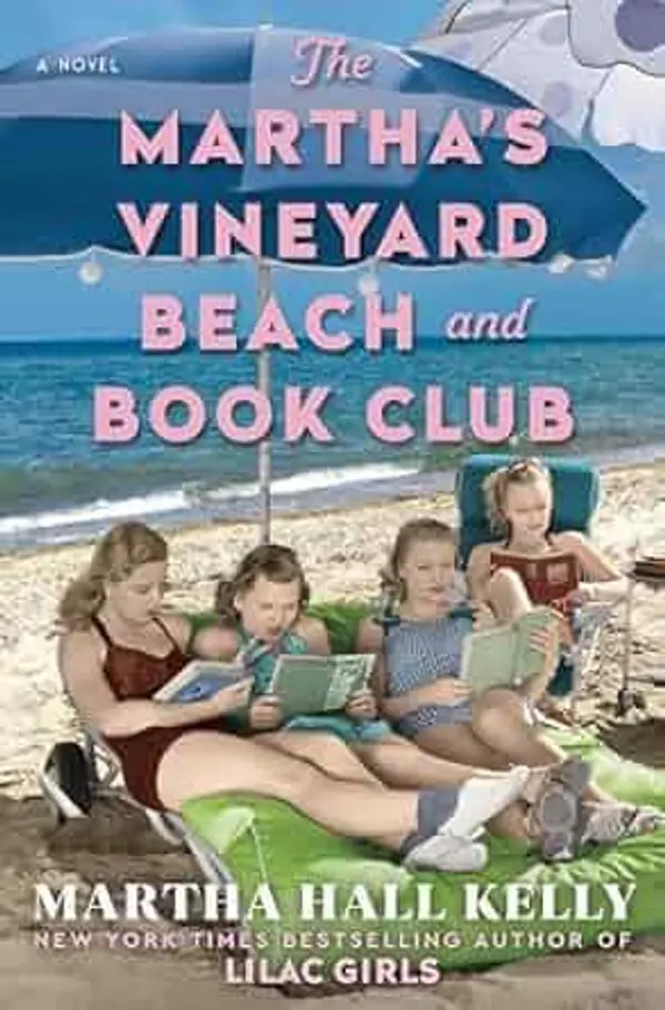 The Martha's Vineyard Beach and Book Club: A Novel by Martha Hall Kelly cover