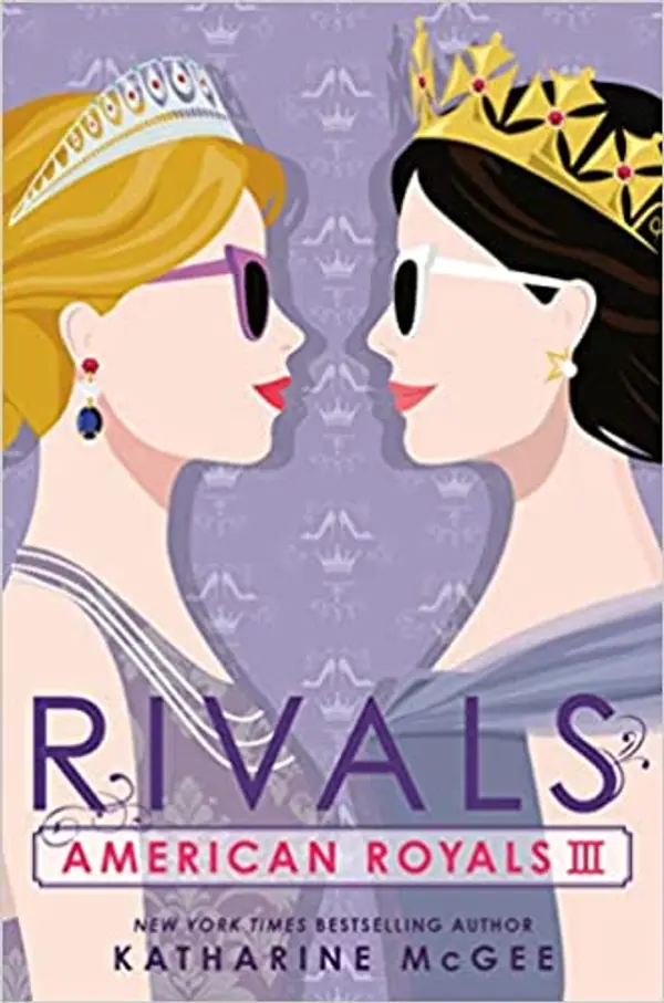 Rivals (American Royals, #3) by Katharine McGee cover