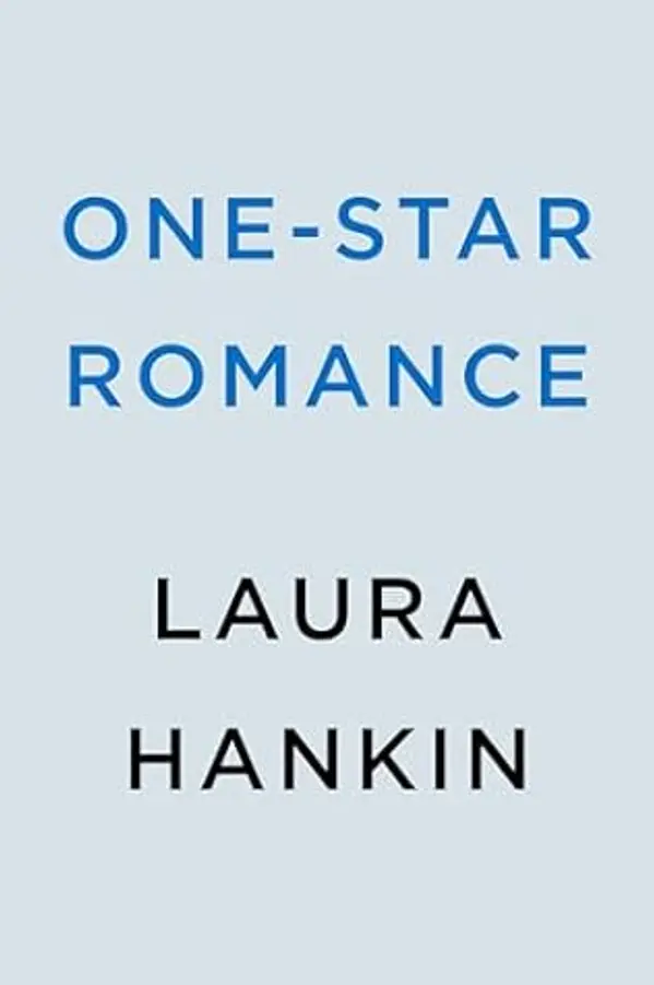 One-Star Romance by Laura Hankin cover
