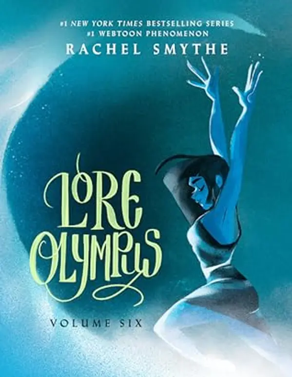 Lore Olympus: Volume Six (Lore Olympus, #6) by Rachel Smythe cover