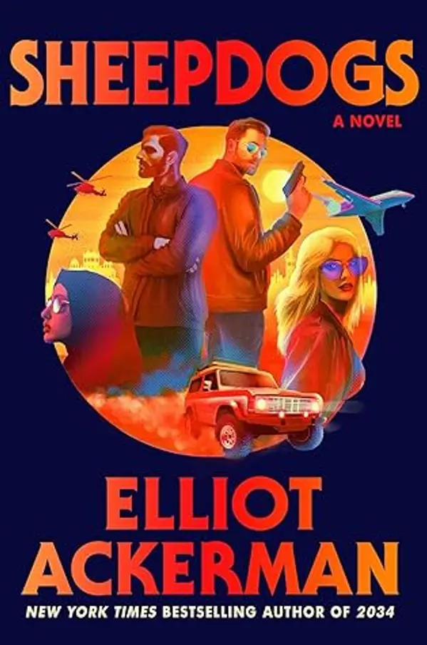 Sheepdogs by Elliot Ackerman cover