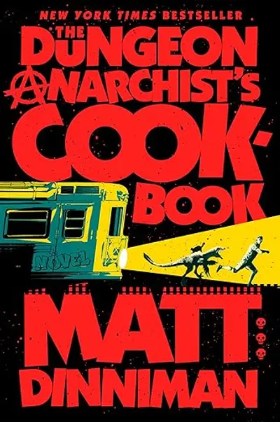 The Dungeon Anarchist's Cookbook (Dungeon Crawler Carl) book cover