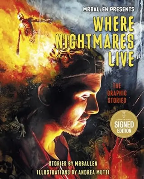 MrBallen Presents: Where Nightmares Live: The Graphic Stories (MrBallen Graphic Stories) by MrBallen cover