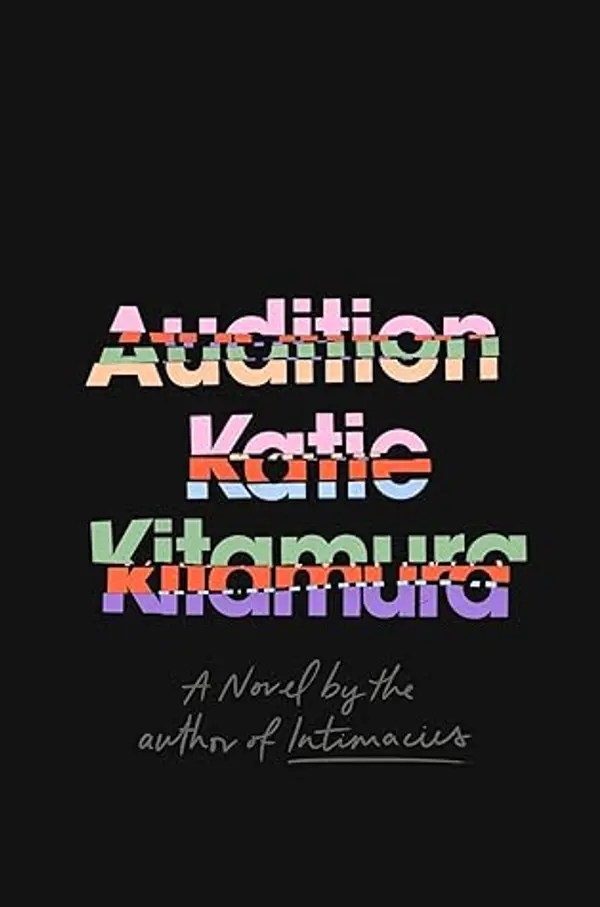 Audition by Katie Kitamura cover