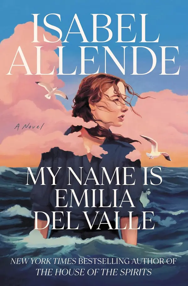 My Name Is Emilia del Valle: A Novel by Isabel Allende cover