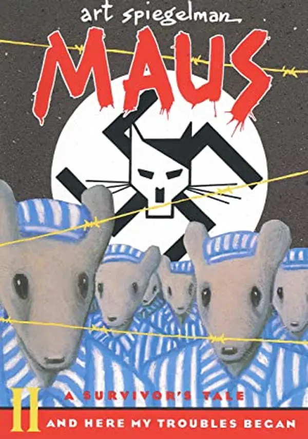 Maus II: A Survivor's Tale: And Here My Troubles Began by Art Spiegelman cover
