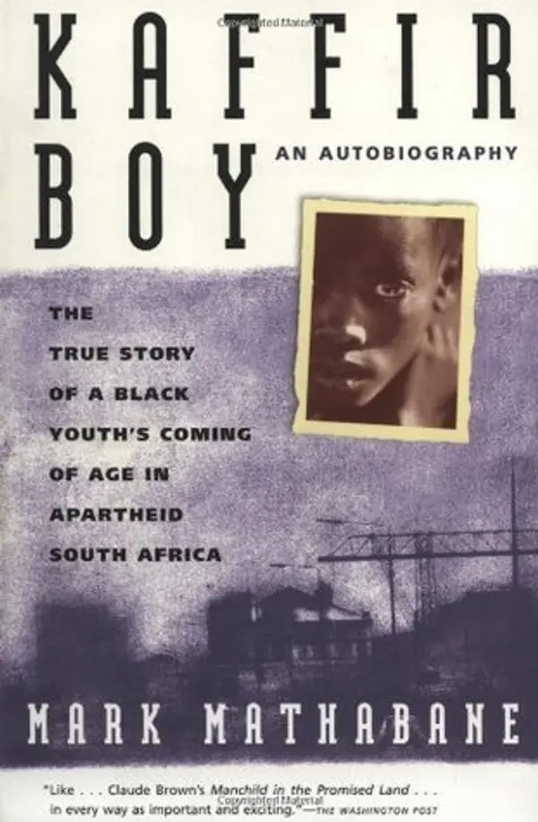 Kaffir Boy: An Autobiography by Mark Mathabane cover
