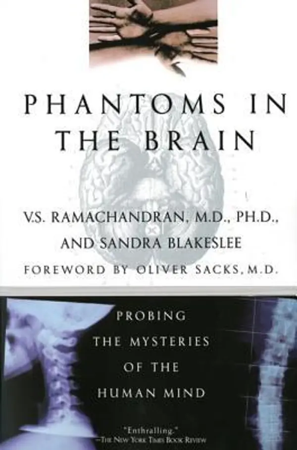 Phantoms in the Brain: Probing the Mysteries of the Human Mind by V.S. Ramachandran cover