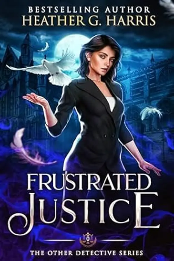 Frustrated Justice: An Urban Fantasy Story (The Other Detective Series) by Heather G. Harris cover