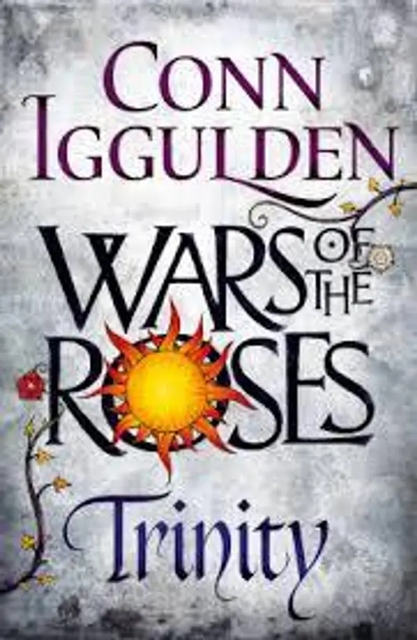 Trinity (Wars of the Roses, #2) by Conn Iggulden cover