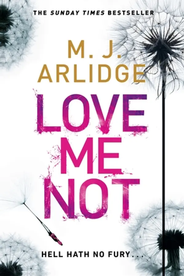 Love Me Not (Helen Grace, #7) by M.J. Arlidge cover