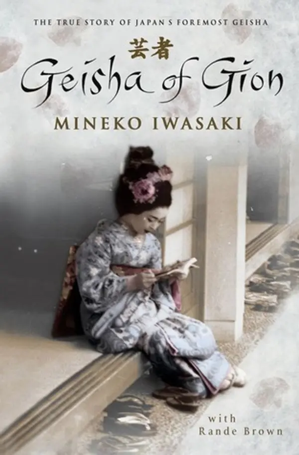 Geisha of Gion by Mineko Iwasaki cover