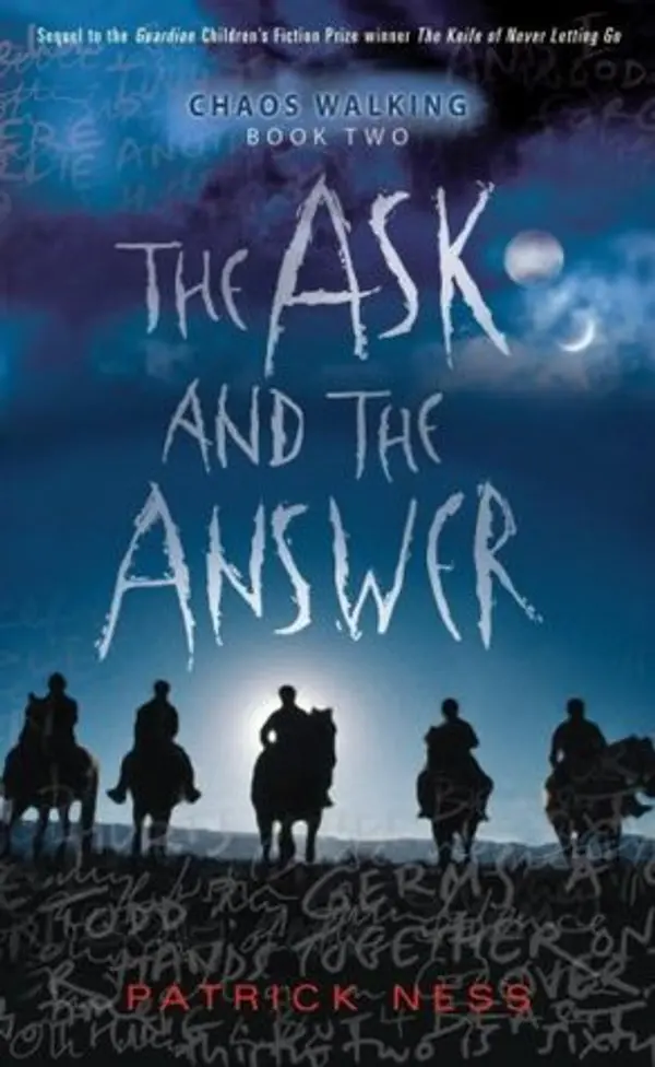 The Ask and the Answer (Chaos Walking, #2) by Patrick Ness cover