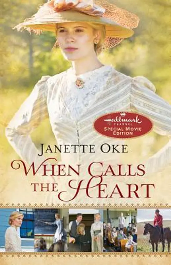 When Calls the Heart by Janette Oke cover