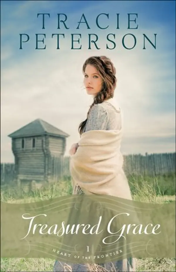 Treasured Grace (Heart of the Frontier, #1) by Tracie Peterson cover