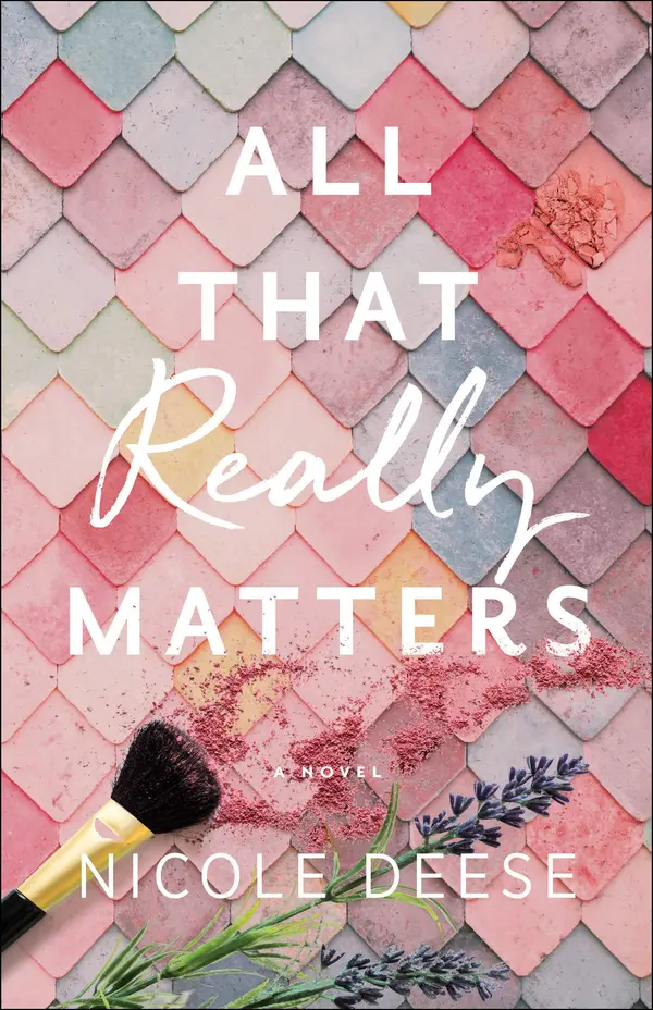 All That Really Matters (McKenzie Family Romance, #1) by Nicole Deese cover