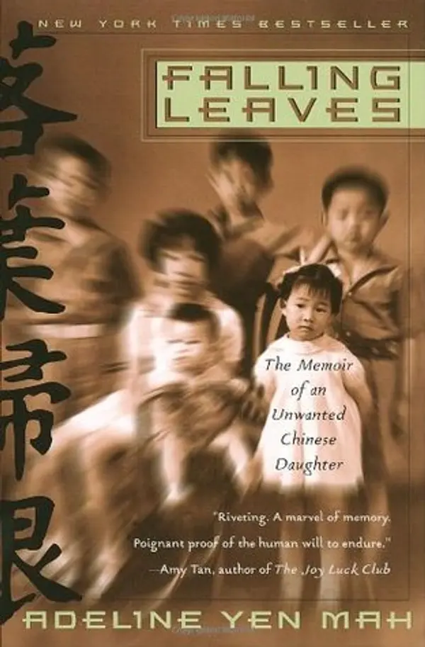 Falling Leaves: The Memoir of an Unwanted Chinese Daughter by Adeline Yen Mah cover