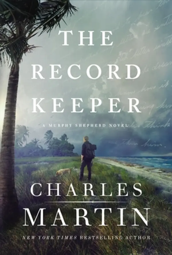 The Record Keeper (Murphy Shepherd, #3) by Charles Martin cover