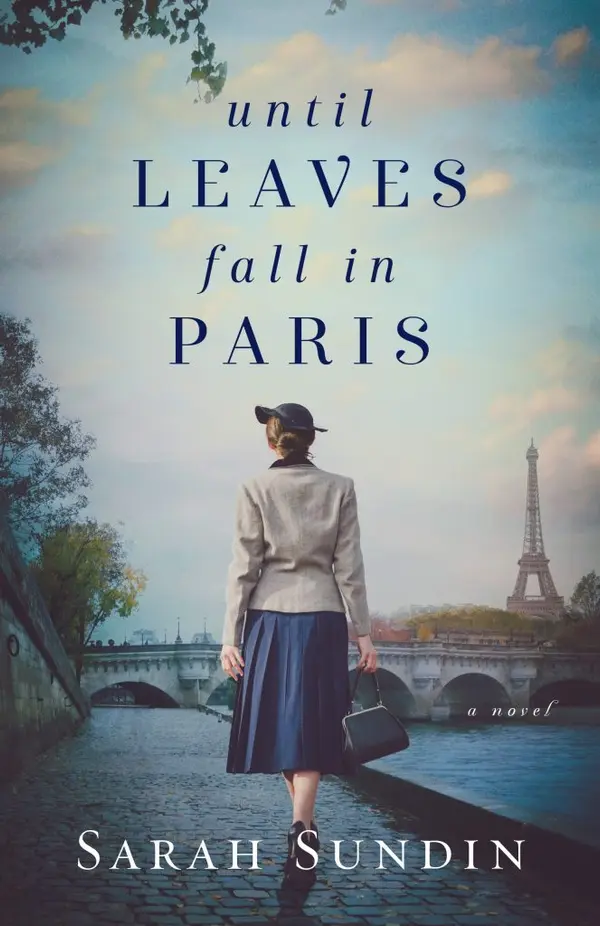 Until Leaves Fall in Paris by Sarah Sundin cover