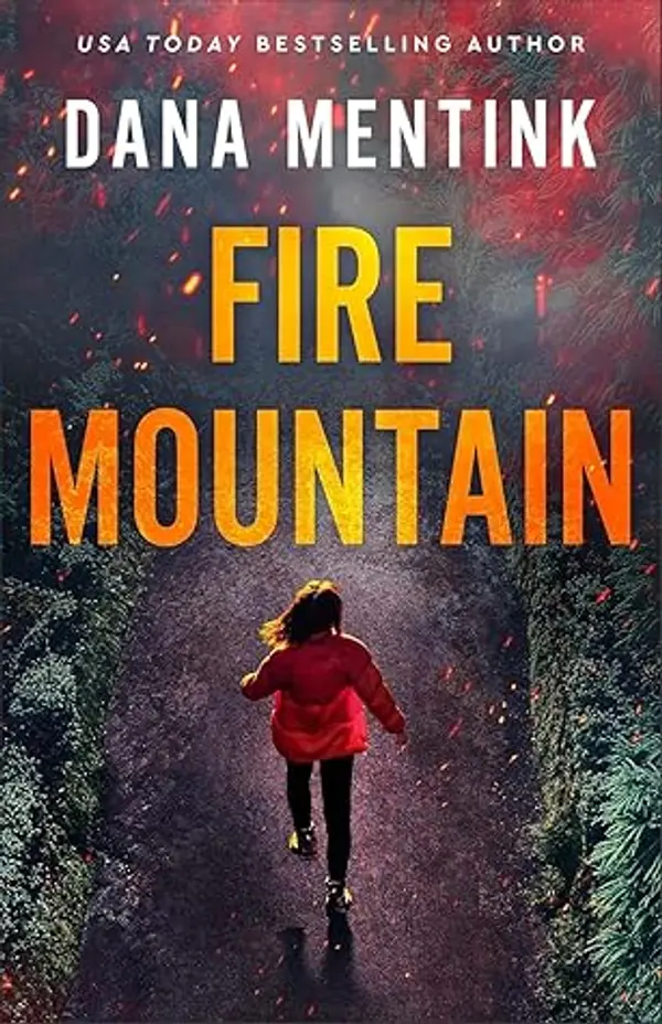 Fire Mountain by Dana Mentink cover