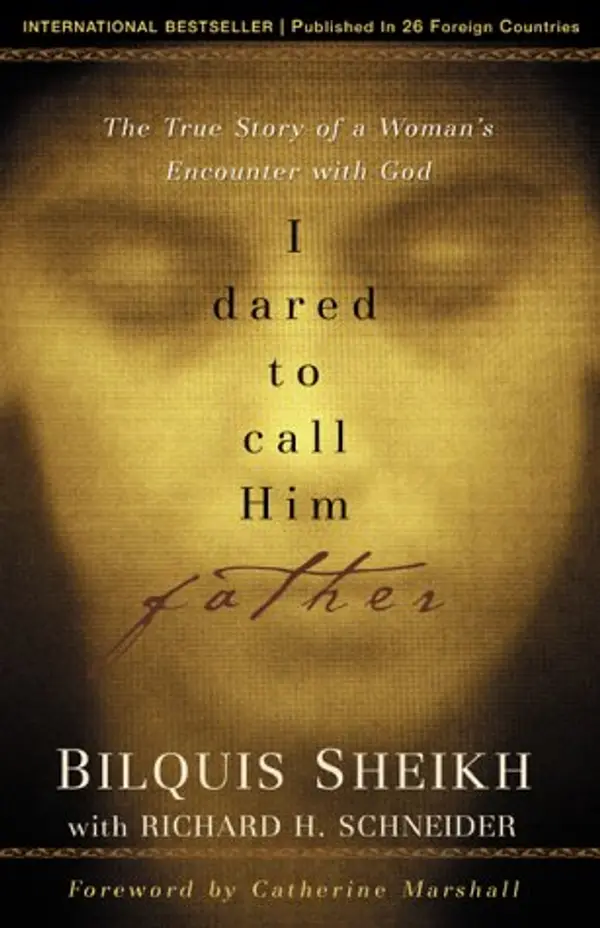 I Dared to Call Him Father by Bilquis Sheikh cover