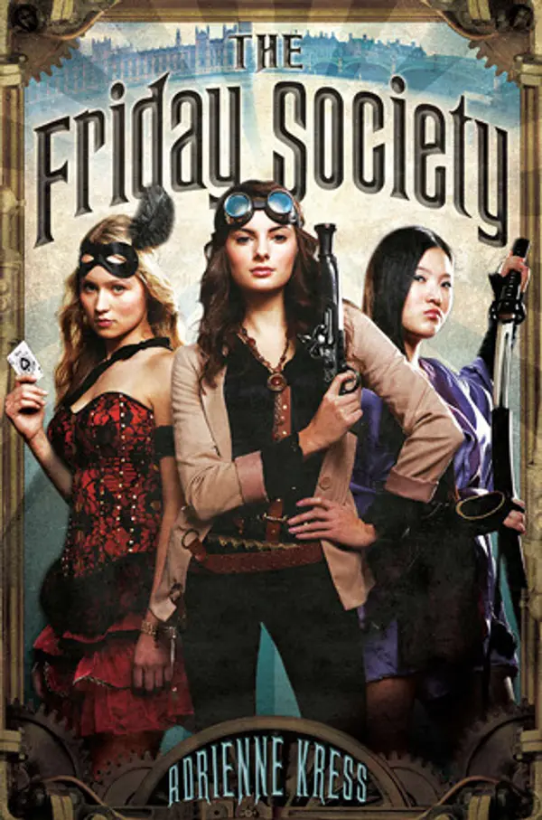 The Friday Society by Adrienne Kress cover