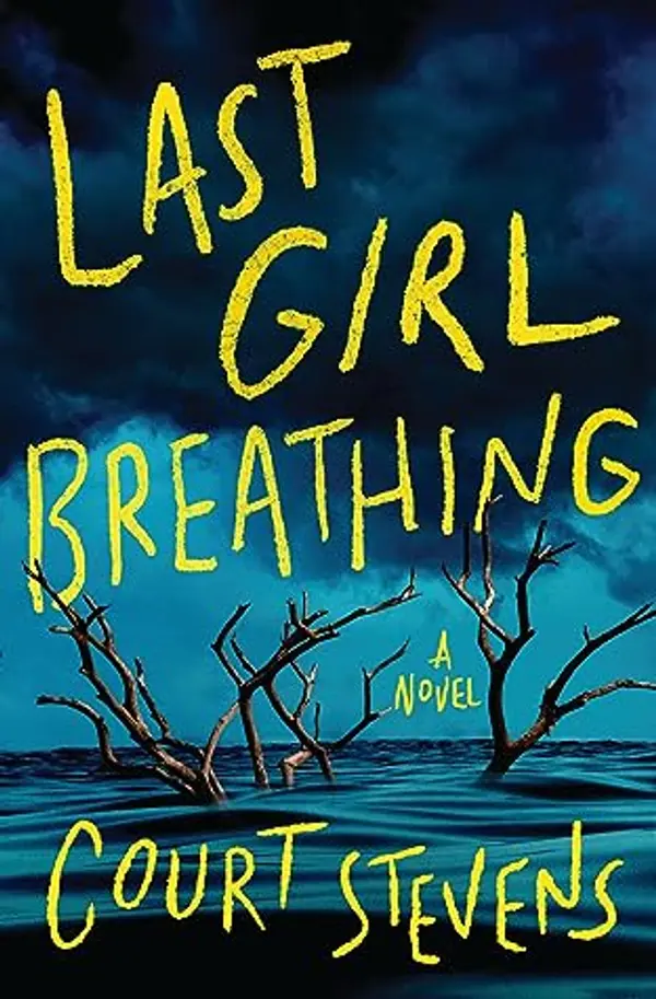 Last Girl Breathing by Court Stevens cover