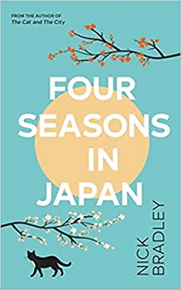Four Seasons in Japan by Nick  Bradley cover