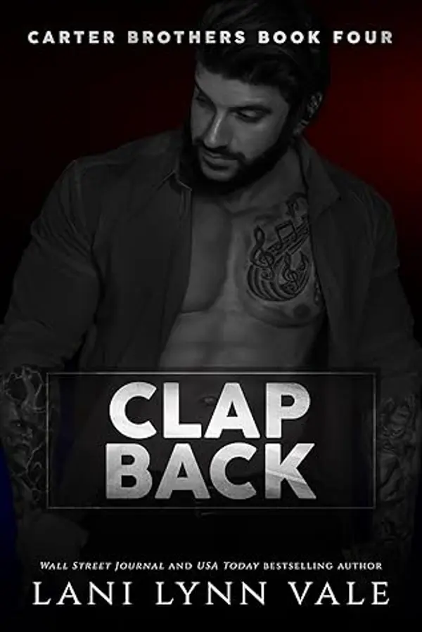 Clap Back (Carter Brothers, #4) by Lani Lynn Vale cover