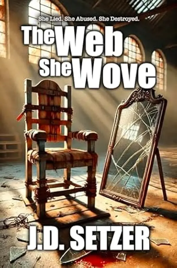 The Web She Wove by J.D. Setzer cover