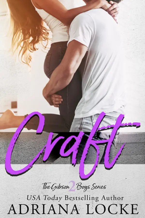 Craft (The Gibson Boys, #2) by Adriana Locke cover