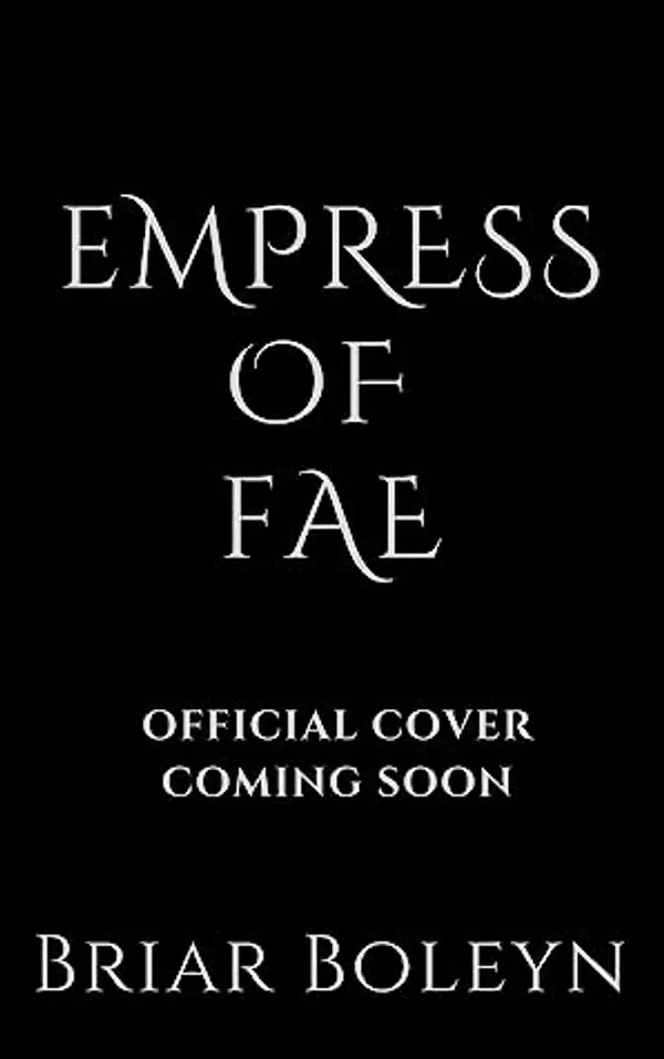Empress of Fae (Blood of a Fae, #3) by Briar Boleyn cover