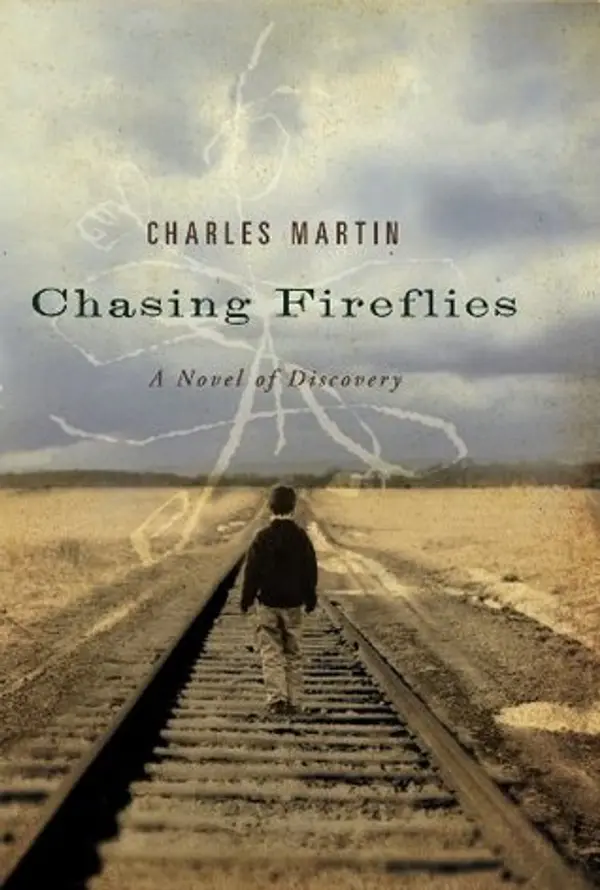 Chasing Fireflies by Charles Martin cover