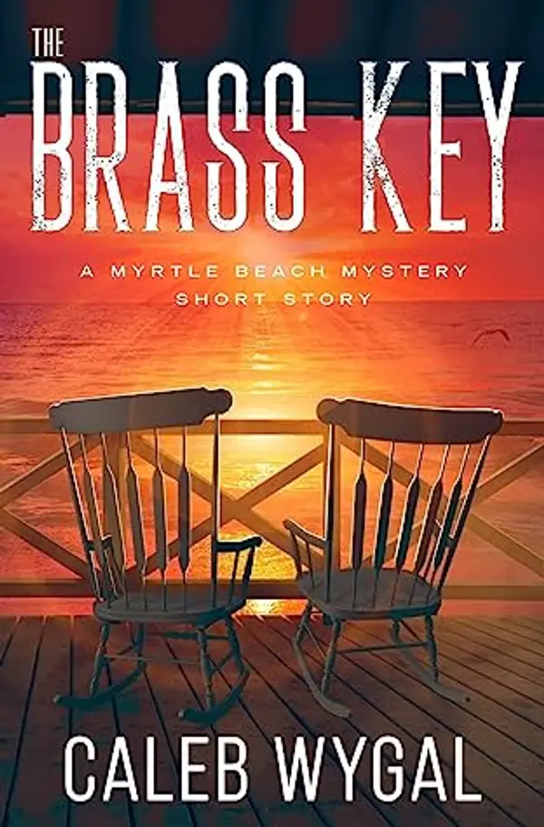 The Brass Key: A Myrtle Beach Mystery Book 0.5 by Caleb Wygal cover