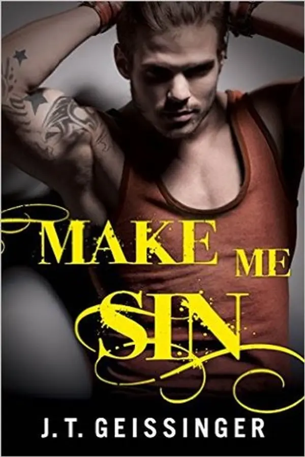 Make Me Sin (Bad Habit, #2) by J.T. Geissinger cover