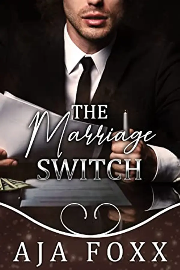 The Marriage Switch (Marriage Mayhem, #3) by Aja Foxx cover