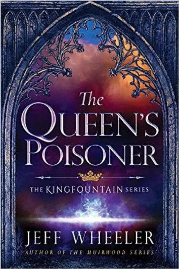 The Queen's Poisoner (Kingfountain, #1) by Jeff Wheeler cover