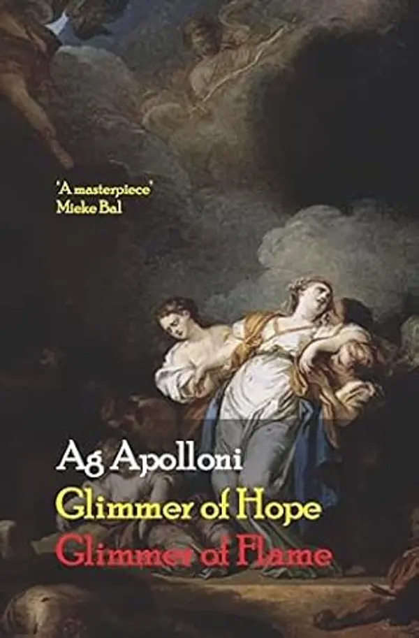 Glimmer of Hope, Glimmer of Flame: a documentary novel by Ag Apolloni cover