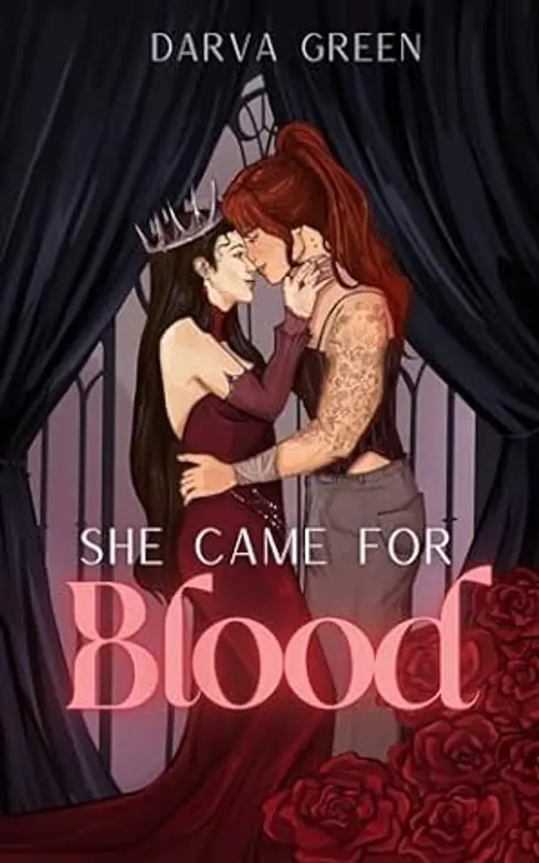 She Came for Blood (Dreamers & Demons: Sapphic Monsters Book 3) by Darva Green cover