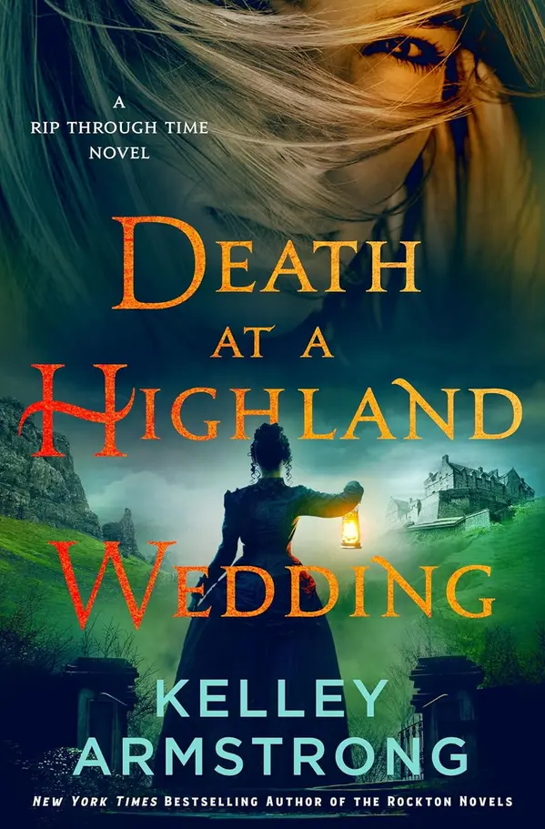 Death at a Highland Wedding (A Rip Through Time, #4) by Kelley Armstrong cover