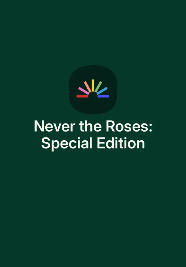 Never the Roses: Special Edition by Jennifer K. Lambert cover