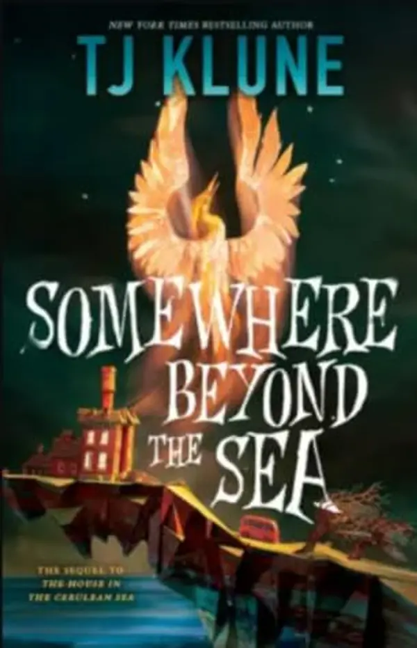 Somewhere Beyond the Sea (The House in the Cerulean Sea, #2) by T.J. Klune cover