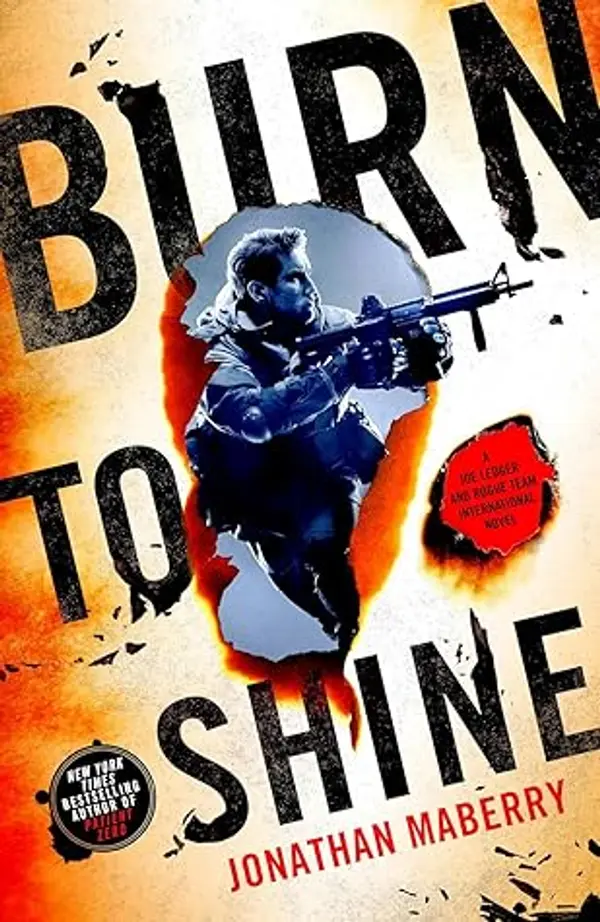 Burn to Shine (Rogue Team International #4) by Jonathan Maberry cover