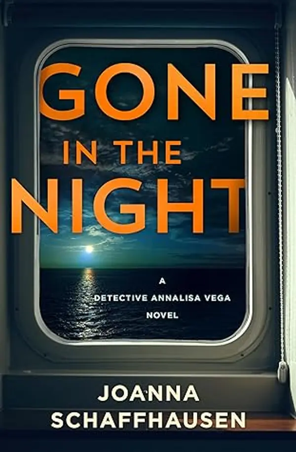 Gone in the Night (Detective Annalisa Vega, #5) by Joanna Schaffhausen cover
