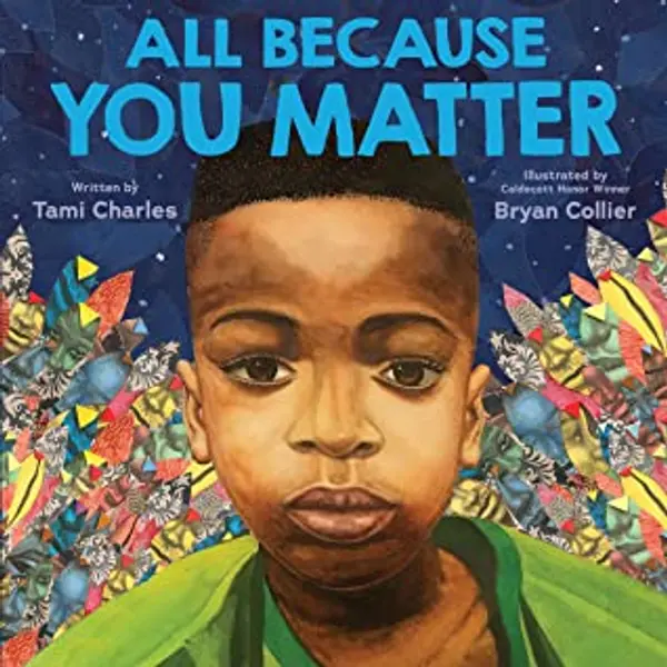 All Because You Matter (An All Because You Matter Book) by Tami Charles cover