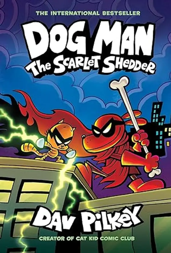 The Scarlet Shedder (Dog Man #12) by Dav Pilkey cover