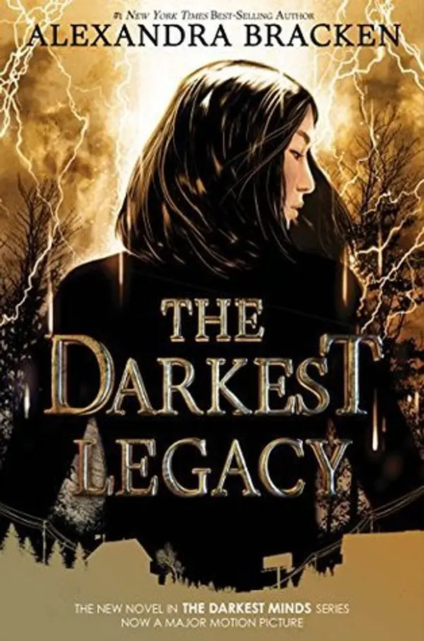 The Darkest Legacy (The Darkest Minds, #4) by Alexandra Bracken cover